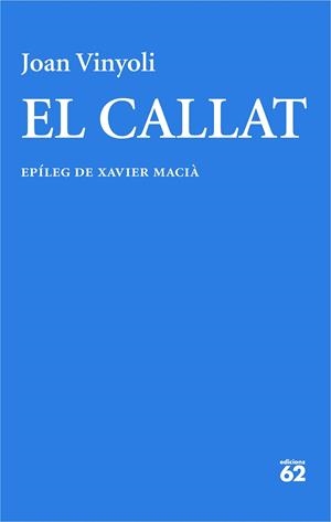 El Callat | 9788429782714 | Vinyoli Pladevall, Joan