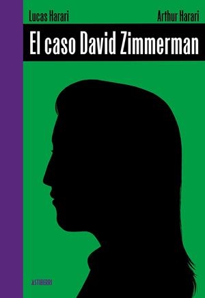 El caso David Zimmerman | 9788410332447 | Harari, Lucas/Harari, Arthur