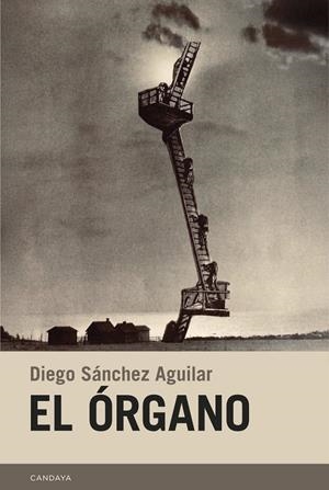 El órgano | 9788418504808 | Sánchez Aguilar, Diego