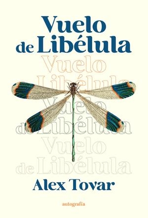 Vuelo de libélula | 9791387578411 | Tovar, Alex