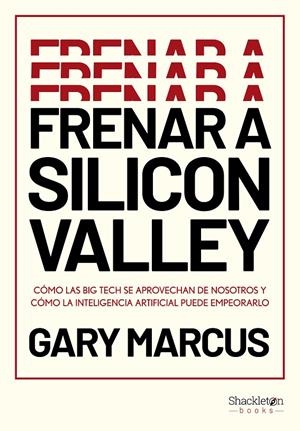Frenar a Silicon Valley | 9788413616339 | Marcus, Gary