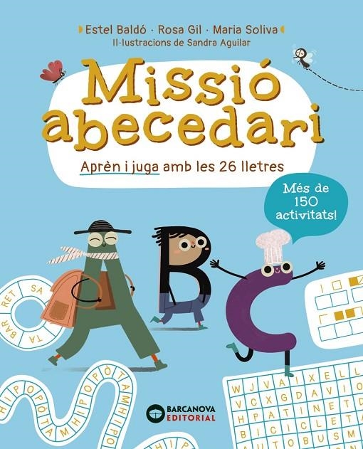 Missió Abecedari | 9788448965310 | Baldó, Estel/Gil, Rosa/Soliva, Maria