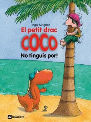 El petit drac Coco: No tinguis por! | 9788424633509 | Siegner, Ingo