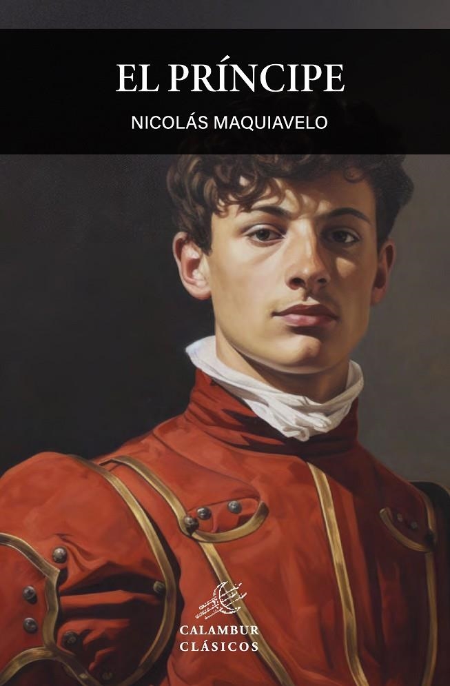 El príncipe | 9788483591147 | Maquiavelo, Nicolás