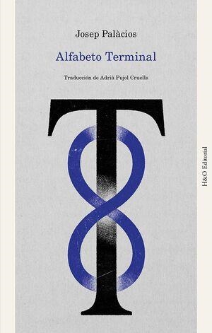 Alfabeto Terminal | 9788412995688 | Palàcios, Josep