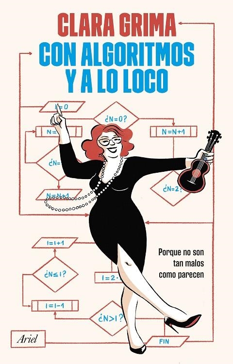 Con algoritmos y a lo loco | 9788434438989 | Grima Ruiz, Clara