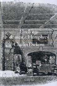 El rellotge de mestre Humphrey | 9788417410469 | Dickens, Charles