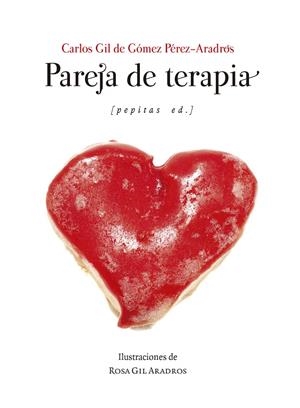 Pareja de terapia | 9788410476233 | Gil de Gómez Pérez-Aradros, Carlos