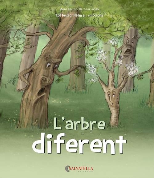 L'arbre diferent | 9788417091453 | Ferrer Claveria, Anna/Sansó Genovart, Bàrbara