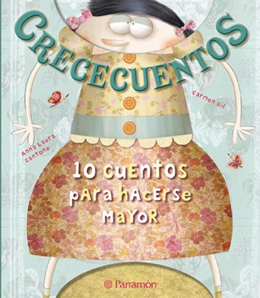 Crececuentos | 9788434238343 | Gil, Carmen/Cantone, Anna Laura