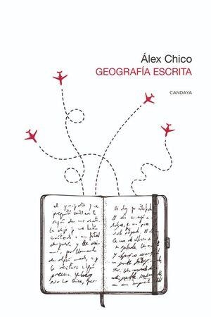 Geografía escrita | 9788418504839 | Chico, Álex