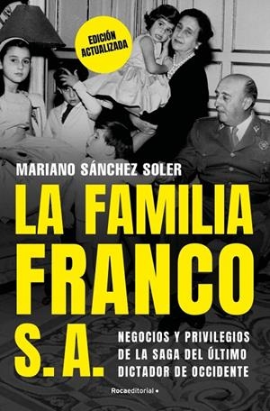 La familia Franco, S.A. (edición actualizada) | 9791387629519 | Sánchez Soler, Mariano
