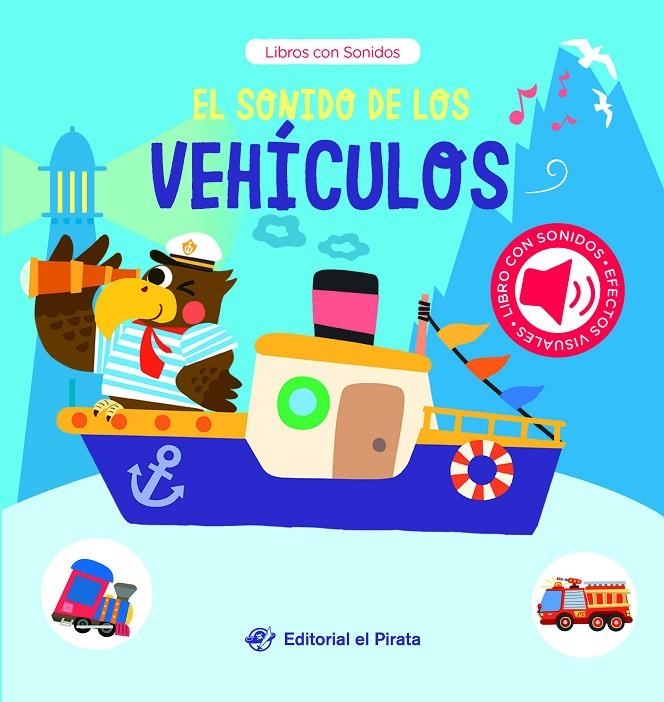 El sonido de los vehículos | 9788419898487 | el Pirata, Editorial