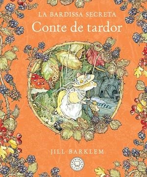 La Bardissa Secreta. Conte de tardor | 9788410323445 | Barklem, Jill