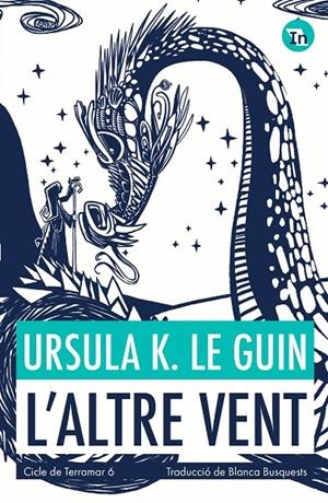 L'altre vent (Indòmita) | 9788419206039 | Le Guin, Ursula K.