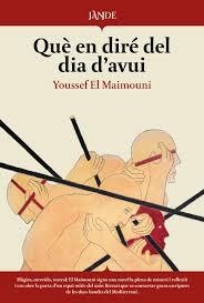 QUE EN DIRE DEL DIA D'AVUI | 9791387656072 | El Maimouni, Youssef