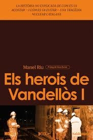 ELS HEROIS DE VANDELLÒS I | 9788419571625 | RIU, MANEL