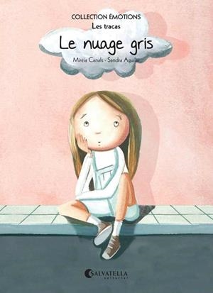 Le nuage gris | 9788484128922 | Canals Botines, Mireia