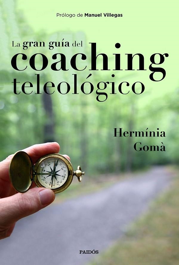 La gran guía del coaching teleológico | 9788449335457 | Gomà Quintilla, Hermínia
