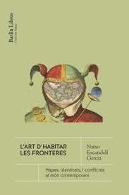L'art d'habitar la frontera | 9791387687083 | Escandell Garcia, Natxo