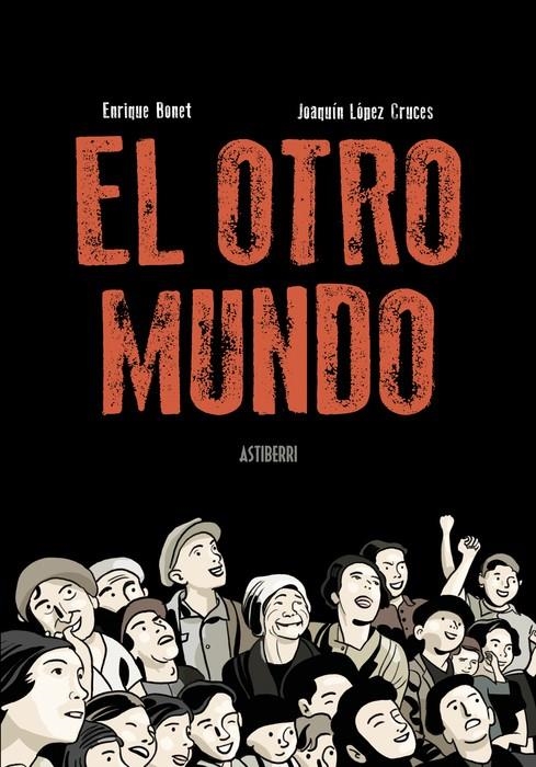 El otro mundo | 9788410332362 | López Cruces, Joaquín/Bonet, Enrique
