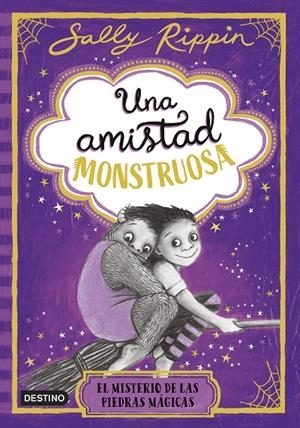 Una amistad monstruosa 2. El misterio de las piedras mágicas | 9788408307280 | Rippin, Sally
