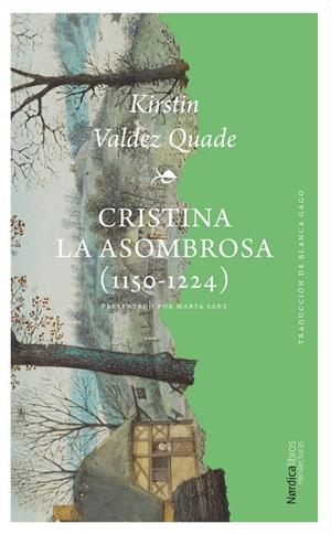 Cristina la asombrosa | 9788410200494 | Valdez Quade, Kirstin