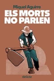 Els morts no parlen | 9788419415516 | Aguirre, Miquel