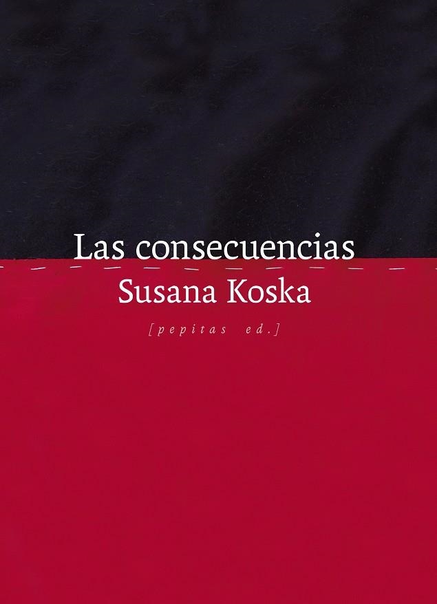 Las consecuencias | 9788410476295 | Koska, Susana