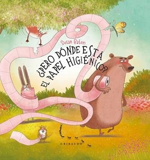 ¿Pero dónde está el papel higiénico? | 9788412978247 | Batori, Susan