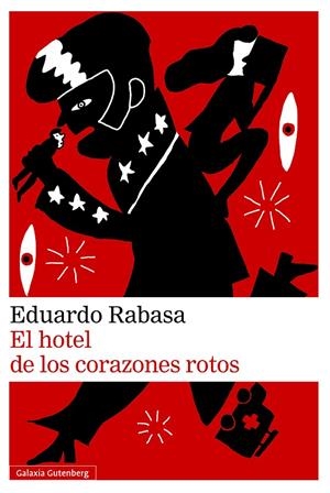 El hotel de los corazones rotos | 9791387605063 | Rabasa, Eduardo