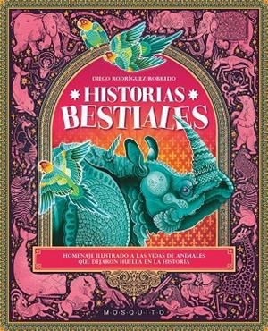 Historias bestiales | 9788410417182 | Rodríguez-Robredo, Diego