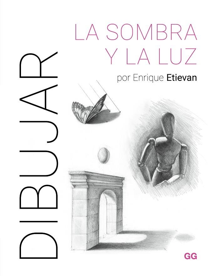 Dibujar la sombra y la luz | 9788425235894 | Etievan, Enrique