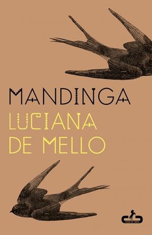 Mandinga | 9788417417864 | de Mello, Luciana (en la M)