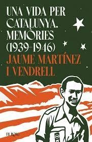 Una vida per Catalunya | 9791387645106 | Martinez I Vendrell, Jaume