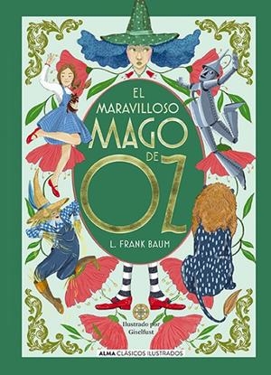 El maravilloso mago de Oz | 9788410206359 | Baum, L. Frank