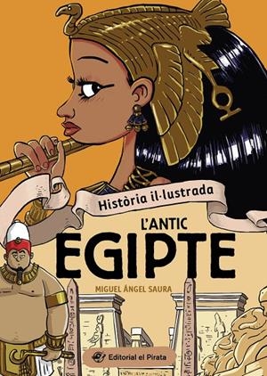 Història il·lustrada - L'antic Egipte | 9788419912237 | Saura, Miguel Ángel
