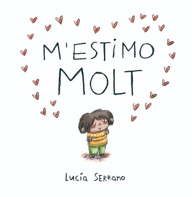 M'estimo molt | 9788448871871 | Serrano, Lucía