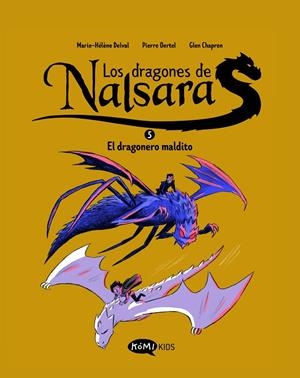 Los dragones de Nalsara 5. El dragonero maldito | 9791387744052 | Delval, Marie-Hélène/Oertel, Pierre