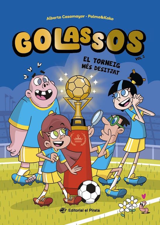 Golassos 02 - El torneig més desitjat | 9788419912442 | Casamayor, Alberto