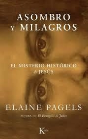 Asombro y milagros | 9788411213912 | Pagels, Elaine