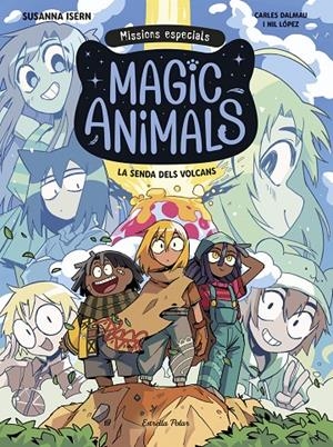 Magic Animals. Missions especials 1. La senda dels volcans | 9791387782665 | Isern, Susanna/Dalmau, Carles