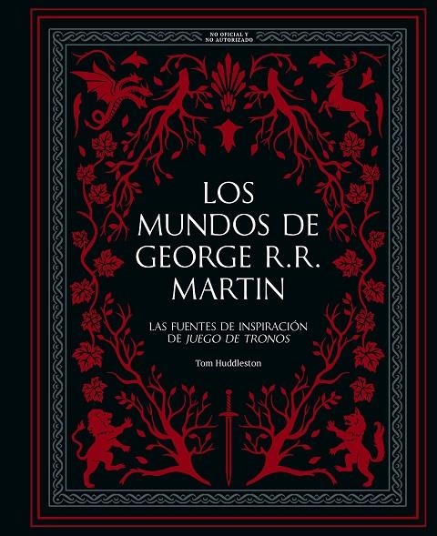 Los mundos de George R. R. Martin | 9788410378933 | Huddleston, Tom