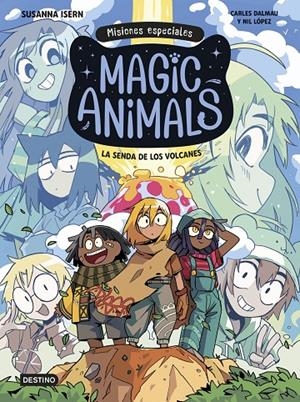 Magic Animals. Misiones especiales 1. La senda de los volcanes | 9788408310006 | Isern, Susanna/Dalmau, Carles/López, Nil