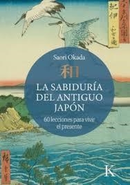 La sabiduría del antiguo Japón | 9788411213936 | Okada, Saori