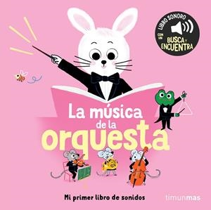La música de la orquesta. Mi primer libro de sonidos | 9788408304562 | Roederer, Charlotte