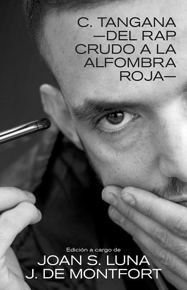 C. TANGANA: DEL RAP CRUDO A LA ALFOMBRA ROJA | 9788418404726 | t