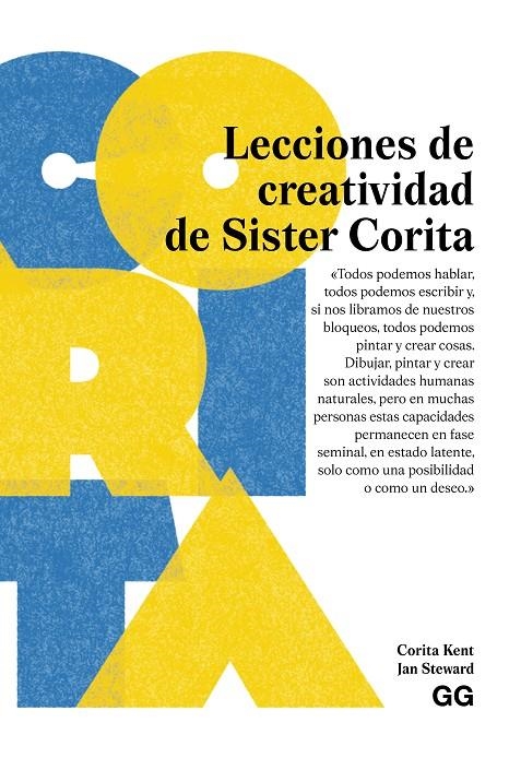 Lecciones de creatividad de Sister Corita | 9788425236136 | Kent, Corita/Steward, Jan