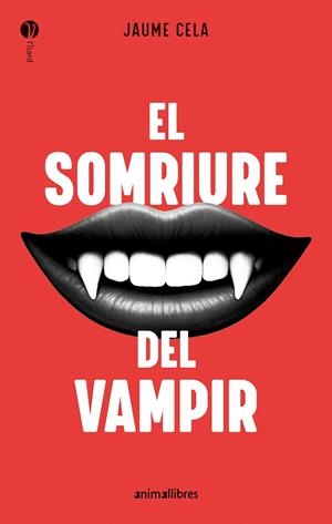 El somriure del vampir | 9788410302211 | Jaume Cela