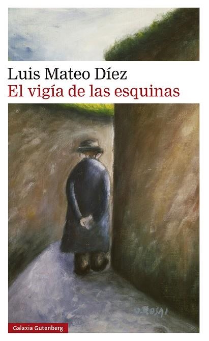 El vigía de las esquinas | 9791387605223 | Díez, Luis Mateo